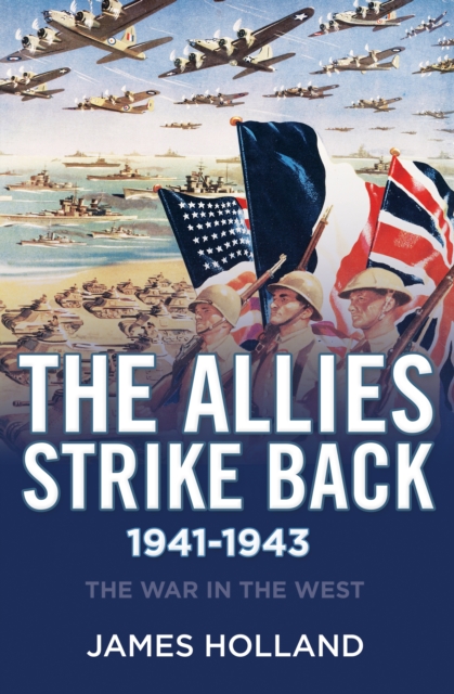 Book Cover for Allies Strike Back, 1941-1943 by James Holland