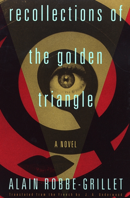 Book Cover for Recollections of the Golden Triangle by Robbe-Grillet, Alain