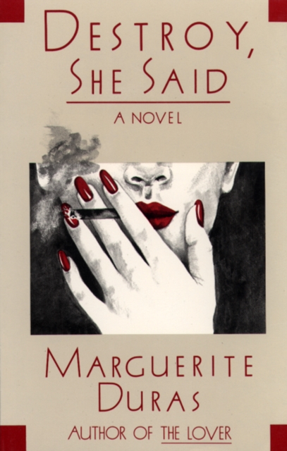 Book Cover for Destroy, She Said by Marguerite Duras