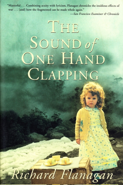 Book Cover for Sound of One Hand Clapping by Richard Flanagan