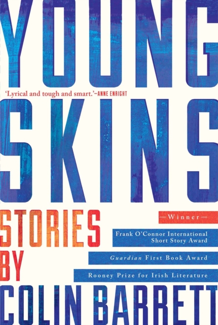 Book Cover for Young Skins by Colin Barrett