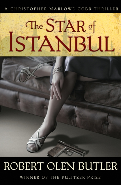 Book Cover for Star of Istanbul by Robert  Olen Butler