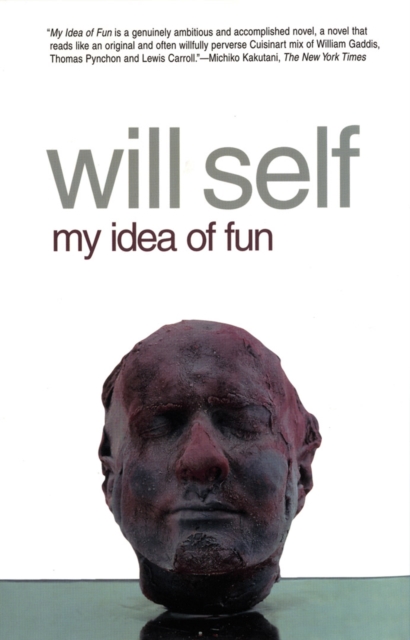 Book Cover for My Idea of Fun by Self, Will