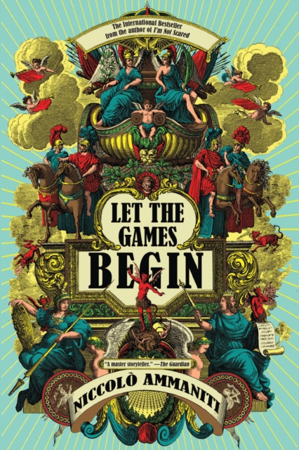 Book Cover for Let the Games Begin by Niccolo Ammaniti