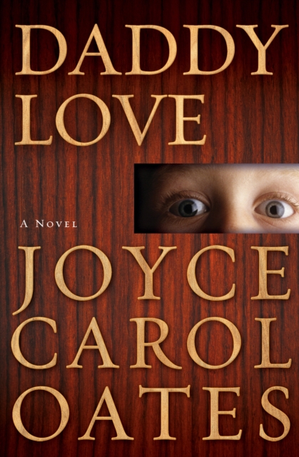 Book Cover for Daddy Love by Joyce Carol Oates