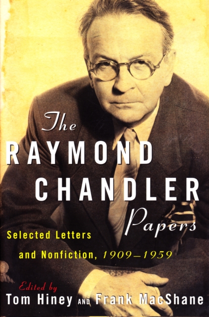 Book Cover for Raymond Chandler Papers by Raymond Chandler