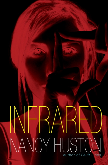 Book Cover for Infrared by Nancy Huston