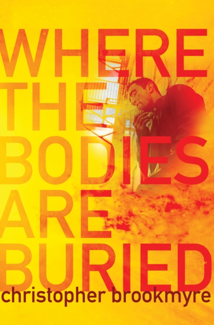 Book Cover for Where the Bodies Are Buried by Christopher Brookmyre