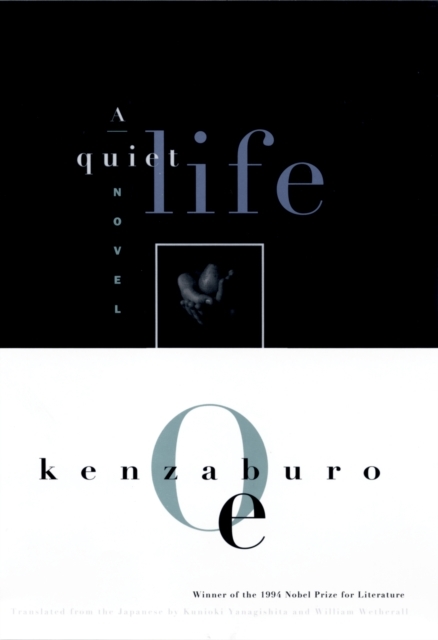 Book Cover for Quiet Life by Kenzaburo Oe