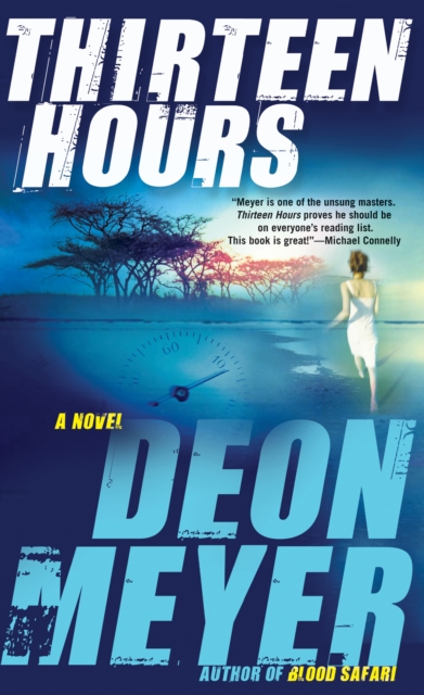 Book Cover for Thirteen Hours by Deon Meyer