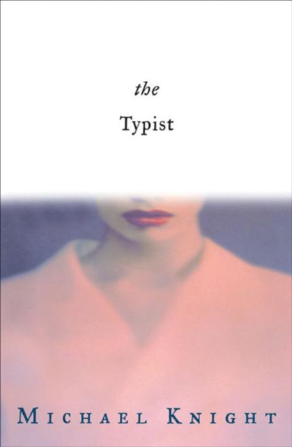 Book Cover for Typist by Michael Knight