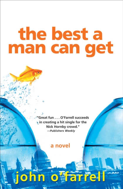 Book Cover for Best a Man Can Get by John O'Farrell