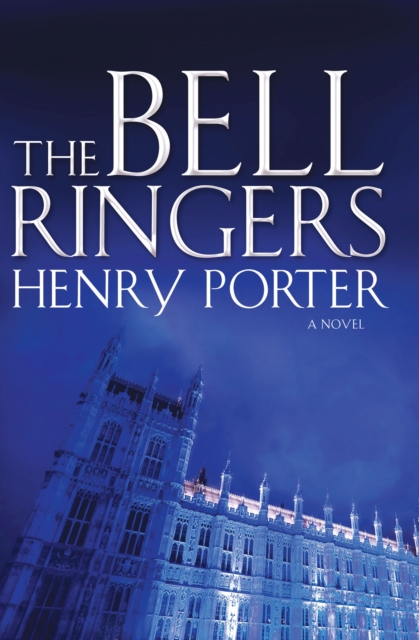 Book Cover for Bell Ringers by Henry Porter