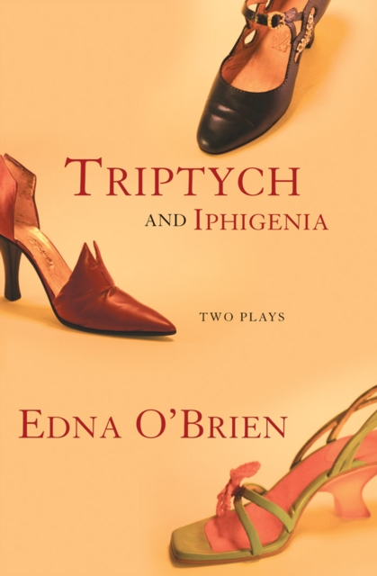 Book Cover for Triptych and Iphigenia by Edna O'Brien