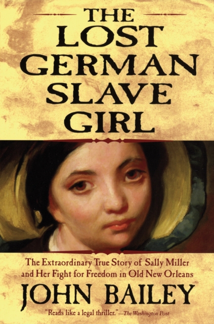 Book Cover for Lost German Slave Girl by John Bailey