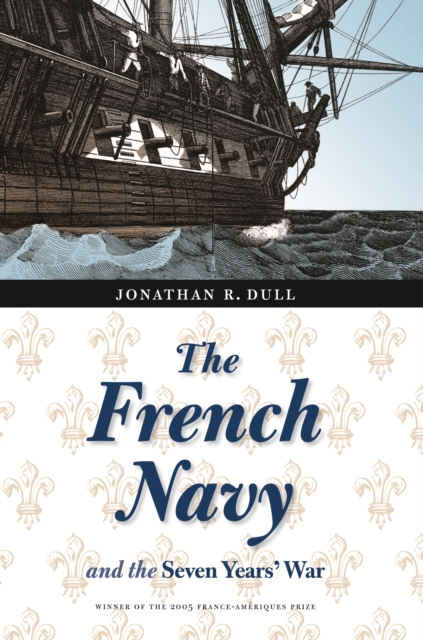 Book Cover for French Navy and the Seven Years' War by Jonathan R. Dull