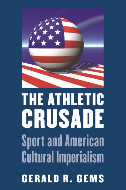 Book Cover for Athletic Crusade by Gerald R. Gems