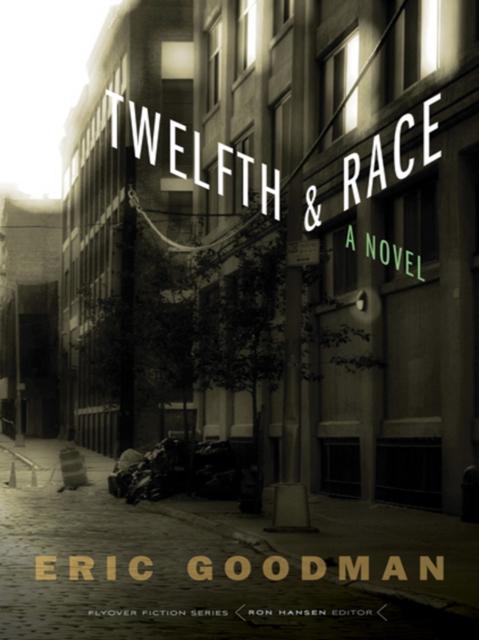 Book Cover for Twelfth and Race by Eric Goodman