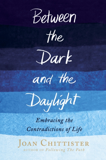 Book Cover for Between the Dark and the Daylight by Chittister, Joan