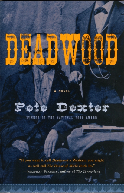 Book Cover for Deadwood by Pete Dexter