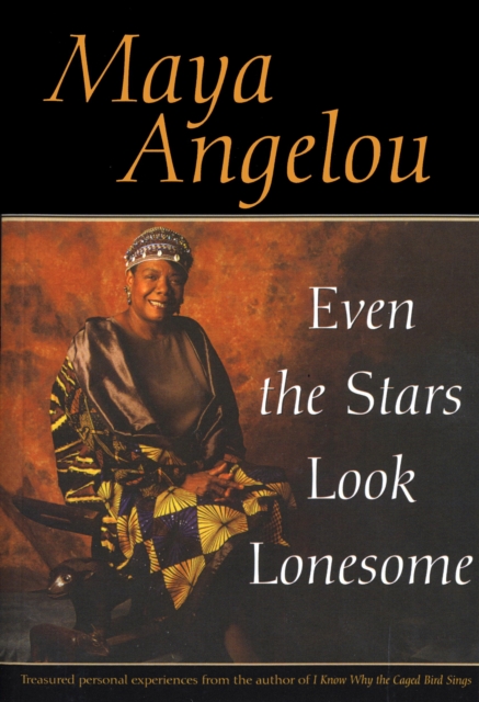 Book Cover for Even the Stars Look Lonesome by Maya Angelou