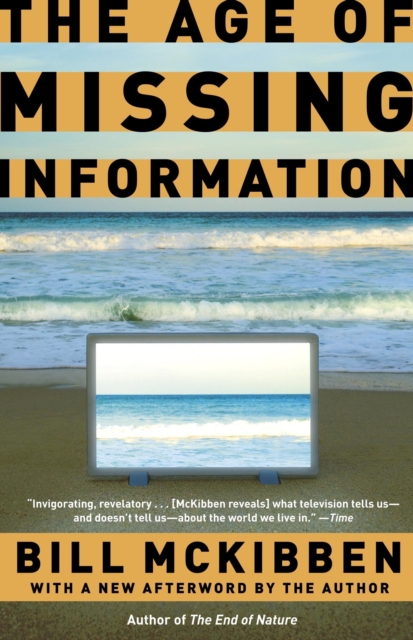 Book Cover for Age of Missing Information by Bill McKibben