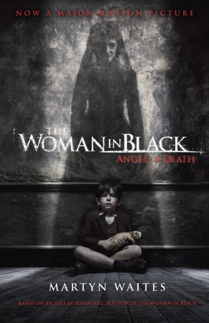 Book Cover for Woman in Black: Angel of Death (Movie Tie-in Edition) by Martyn Waites