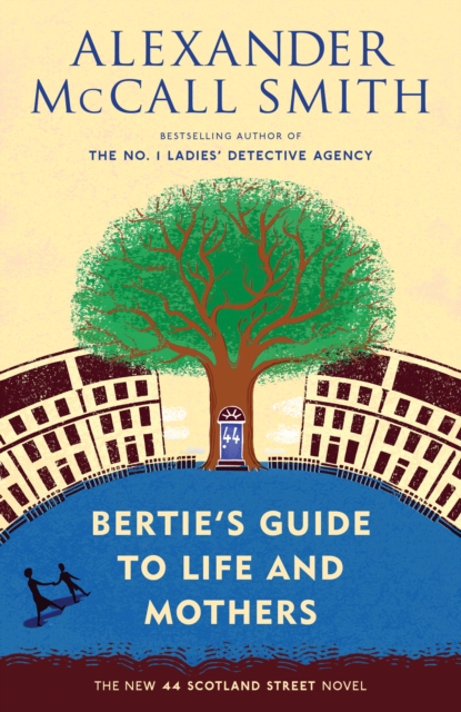 Book Cover for Bertie's Guide to Life and Mothers by Alexander McCall Smith