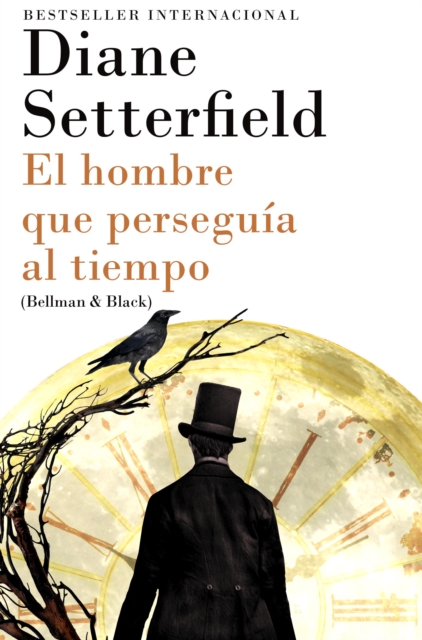 Book Cover for El hombre que perseguía al tiempo by Setterfield, Diane