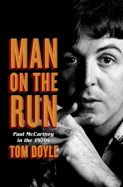 Book Cover for Man on the Run by Tom Doyle