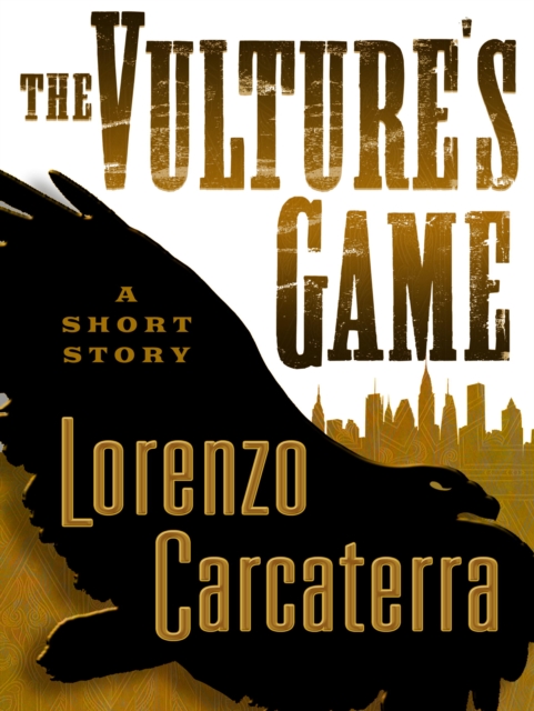 Book Cover for Vulture's Game (Short Story) by Lorenzo Carcaterra