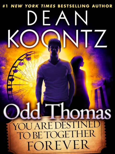 Book Cover for Odd Thomas: You Are Destined to Be Together Forever (Short Story) by Dean Koontz