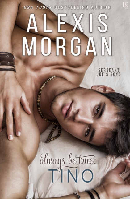 Book Cover for Always Be True: Tino by Morgan, Alexis