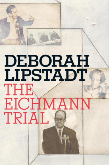 Book Cover for Eichmann Trial by Deborah E. Lipstadt