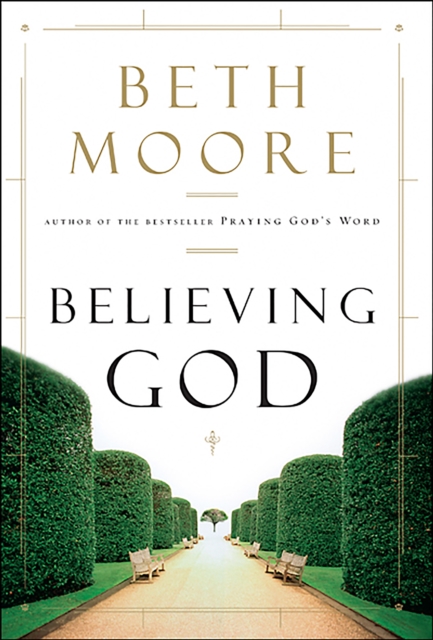 Book Cover for Believing God by Beth Moore