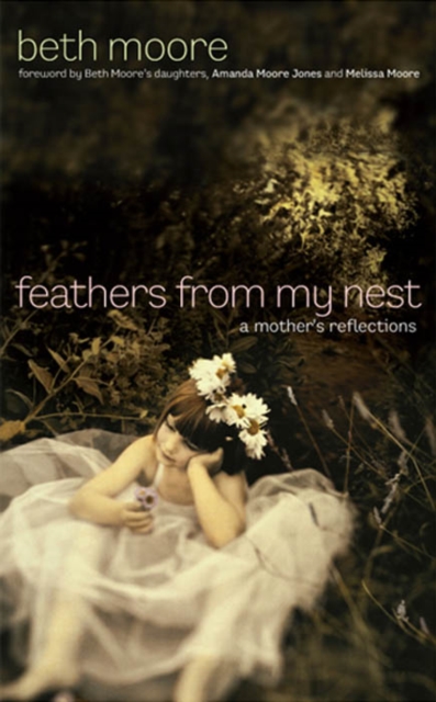 Book Cover for Feathers from My Nest by Beth Moore