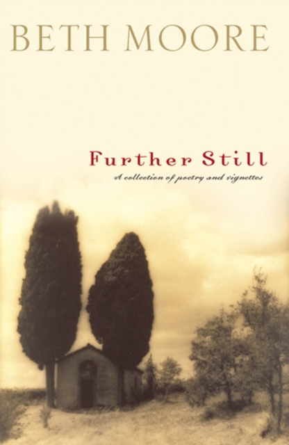 Book Cover for Further Still by Beth Moore