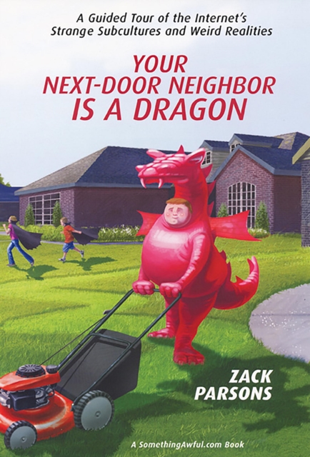 Book Cover for Your Next-Door Neighbor Is a Dragon: by Zack Parsons