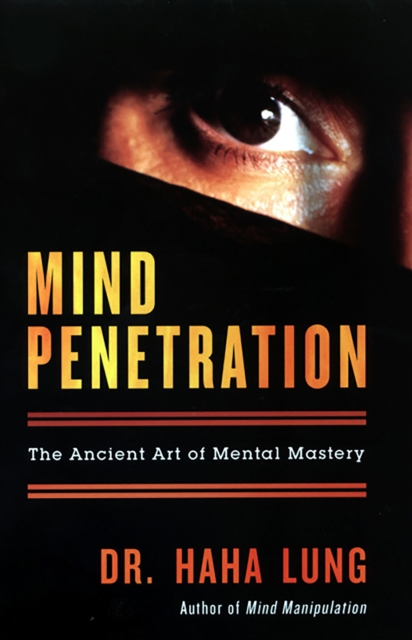 Book Cover for Mind Penetration: The Ancent Art Of Mental Mastery by Dr. Haha Lung