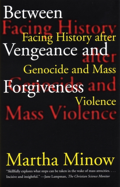 Book Cover for Between Vengeance and Forgiveness by Martha Minow