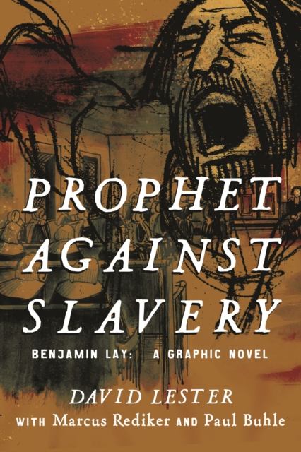 Book Cover for Prophet Against Slavery by David Lester