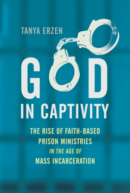 Book Cover for God in Captivity by Tanya Erzen