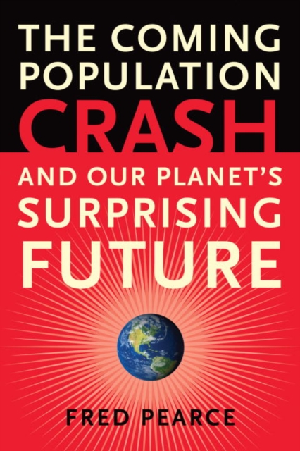 Book Cover for Coming Population Crash by Pearce, Fred