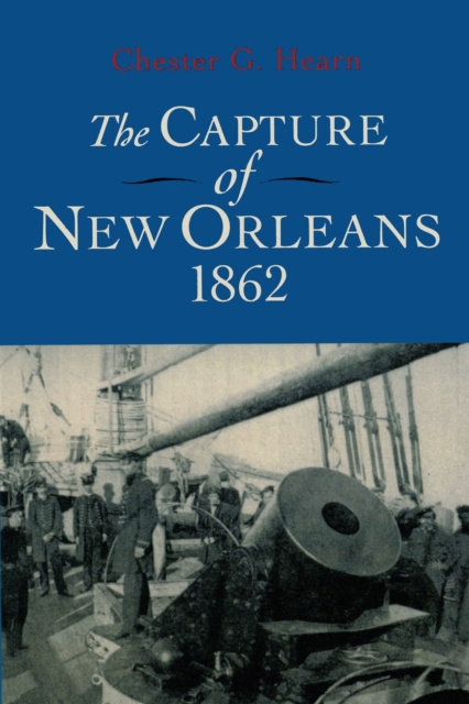 Book Cover for Capture of New Orleans 1862 by Hearn, Chester G.