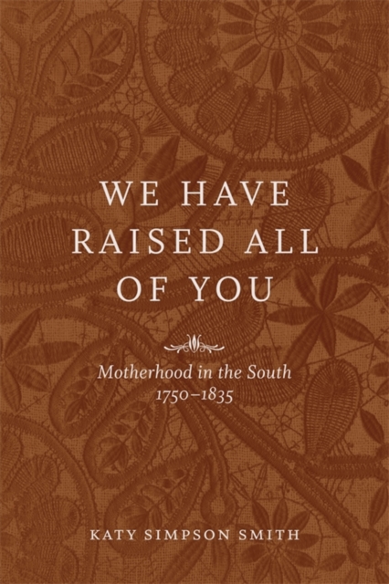 Book Cover for We Have Raised All of You by Katy Simpson Smith