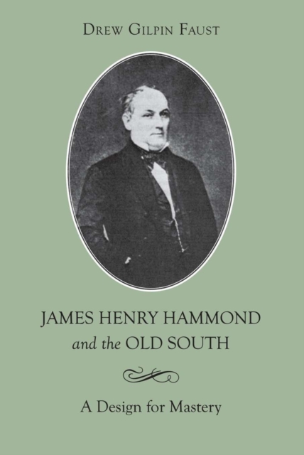 Book Cover for James Henry Hammond and the Old South by Drew Gilpin Faust