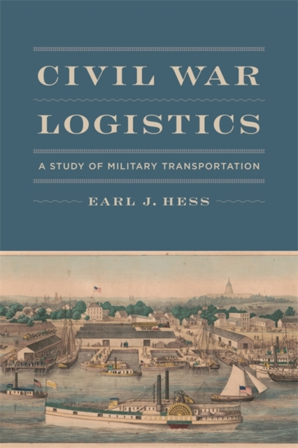 Book Cover for Civil War Logistics by Earl J. Hess