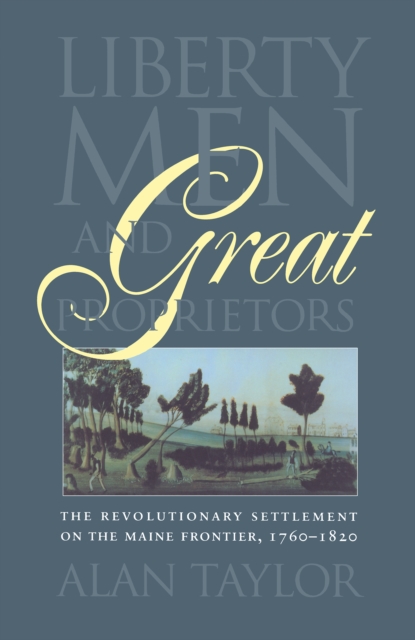 Book Cover for Liberty Men and Great Proprietors by Taylor, Alan