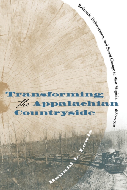 Book Cover for Transforming the Appalachian Countryside by Lewis, Ronald L.
