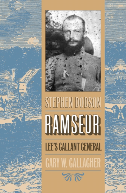 Book Cover for Stephen Dodson Ramseur by Gary W. Gallagher